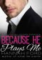 [Because He Owns Me 07] • Because He Plays Me